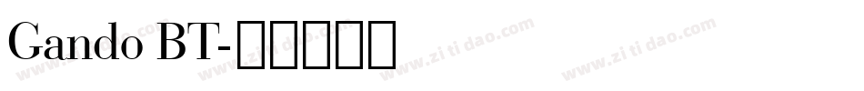 Gando BT字体转换
